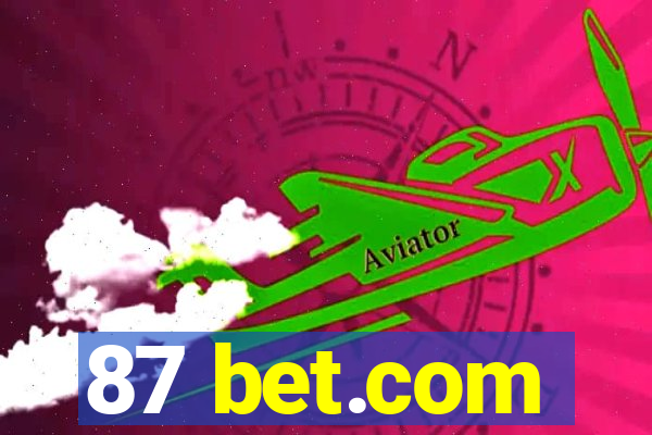 87 bet.com